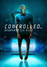 Controlled - Bewahren Sie Ruhe