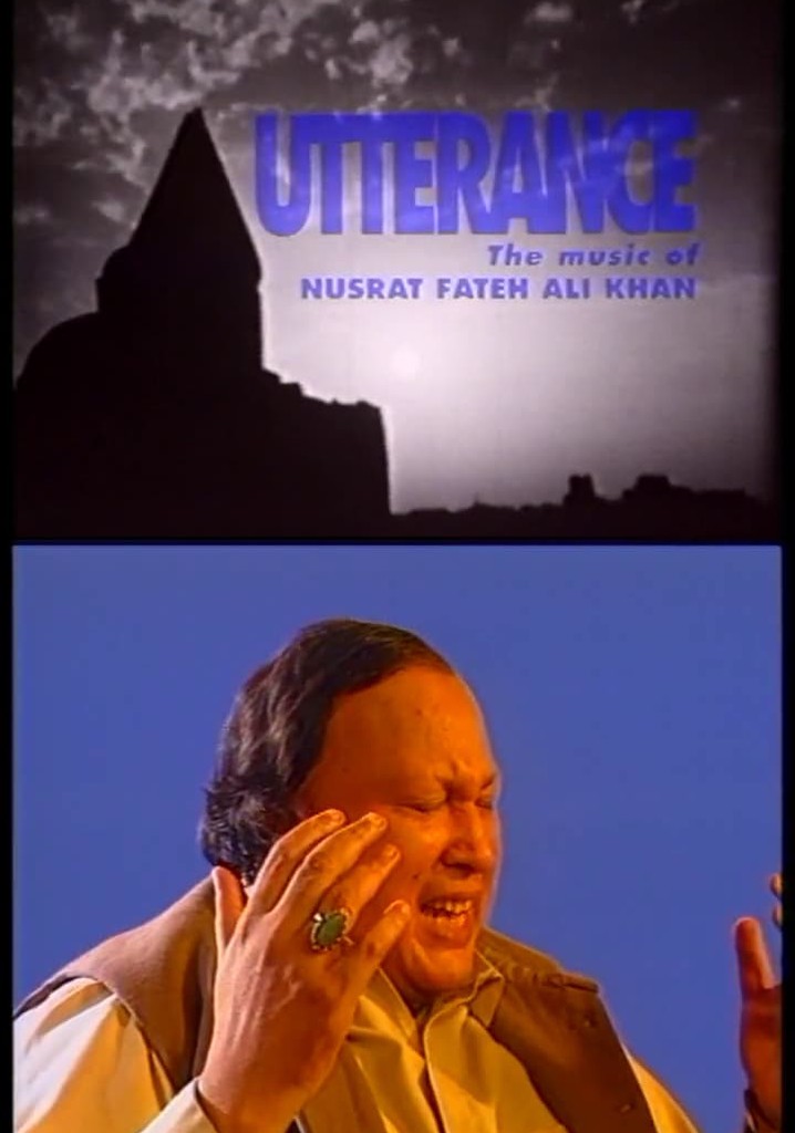 Utterance: The Music of Nusrat Fateh Ali Khan
