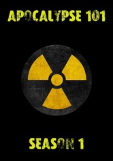 Apocalypse 101 - Apocalypse 101 Season 1