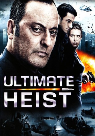 Ultimate Heist