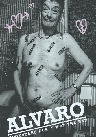 Alvaro: Rockstars Don’t Wet the Bed