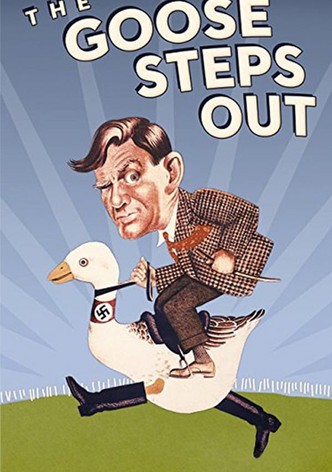 The Goose Steps Out