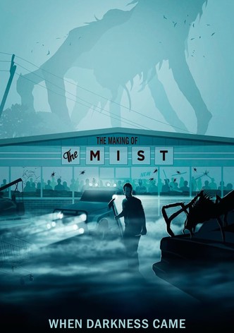 When Darkness Came: The Making of 'The Mist'