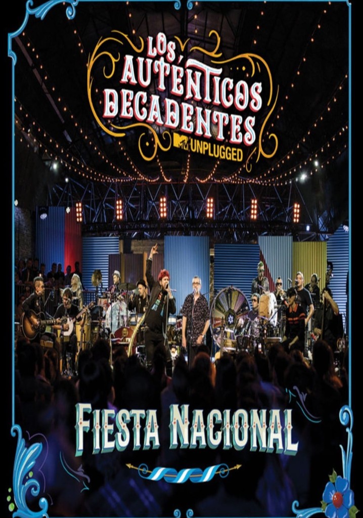 Fiesta Nacional - MTV Unplugged