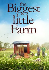 The Biggest Little Farm