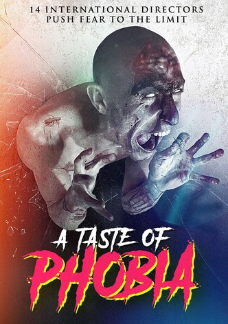 A Taste of Phobia