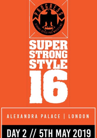 PROGRESS Chapter 88: Super Strong Style 16 - Day 2