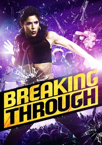 Breaking Through