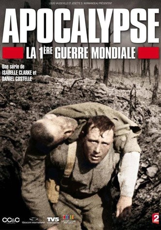 Apocalipsis: La Primera Guerra Mundial