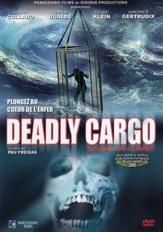 Deadly Cargo