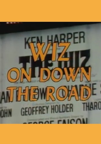 Wiz on Down the Road