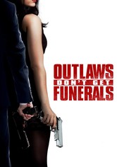 Outlaws Don't Get Funerals