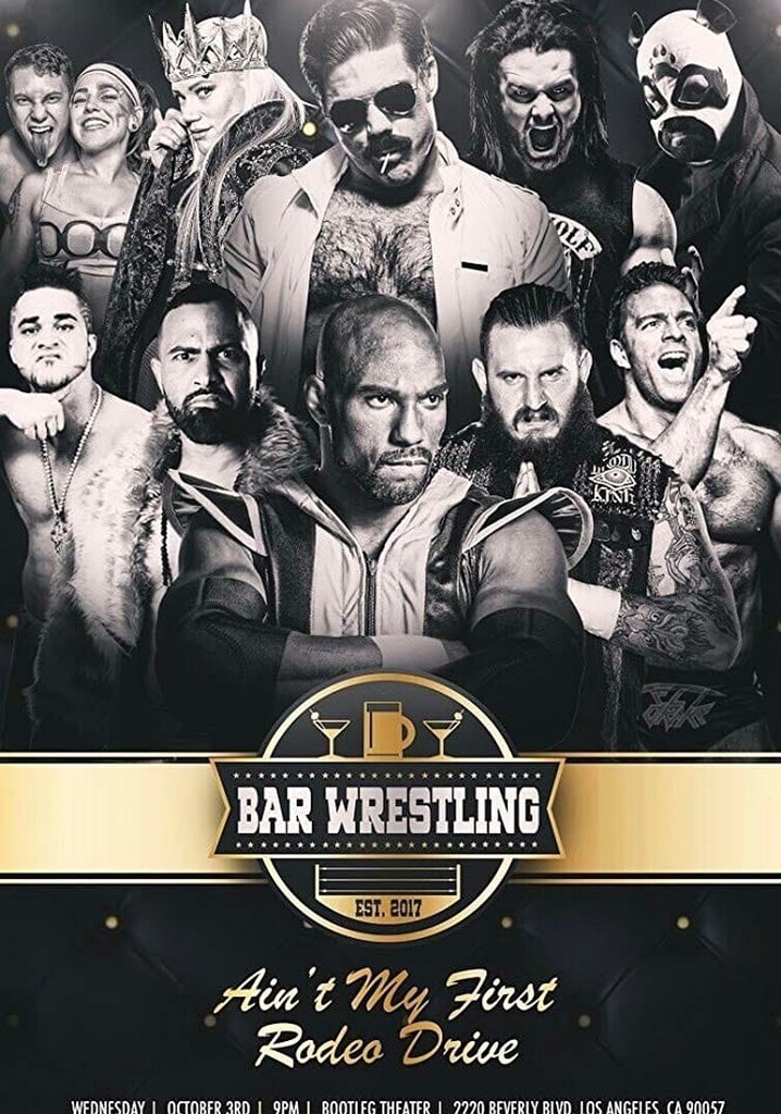 Bar Wrestling 20: Ain't My First Rodeo Drive!