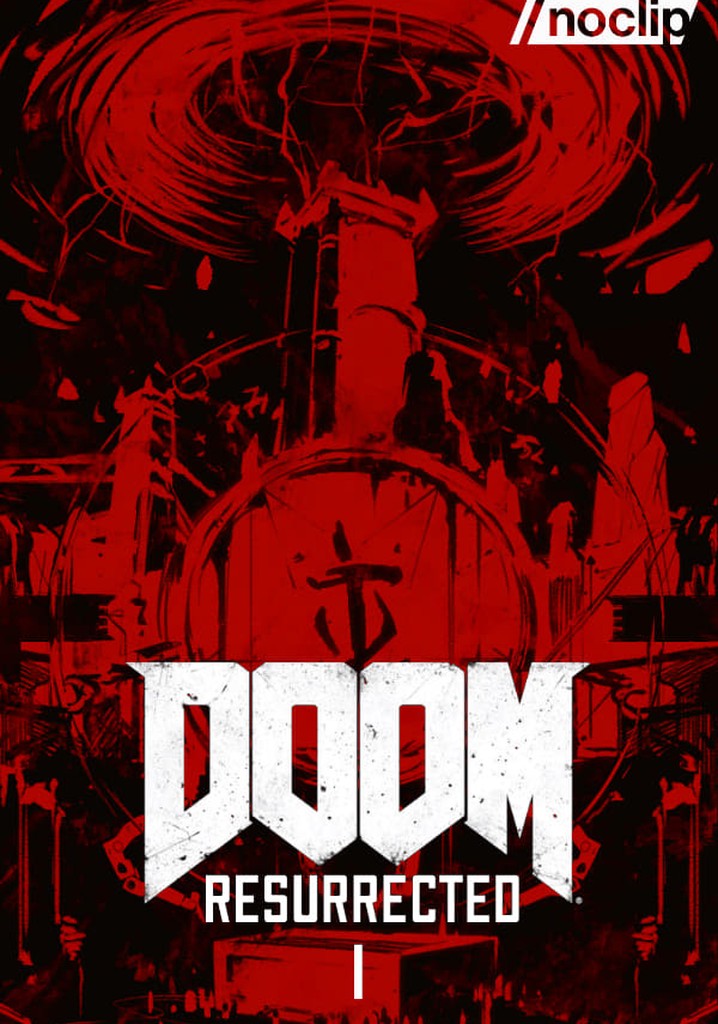 DOOM Resurrected (Part 1)
