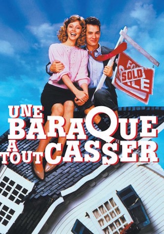 Une baraque à tout casser