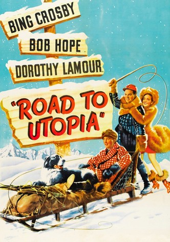 Road to Utopia