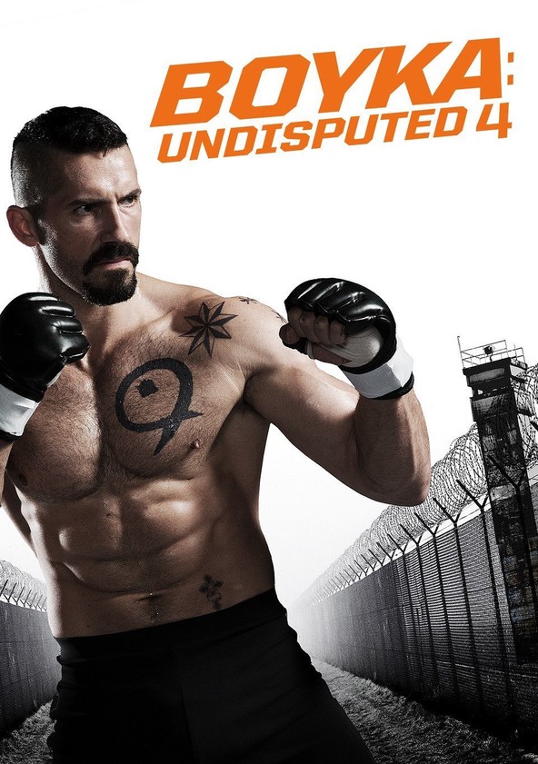 Boyka Undisputed 4 Watch Online