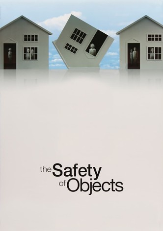 The Safety of Objects