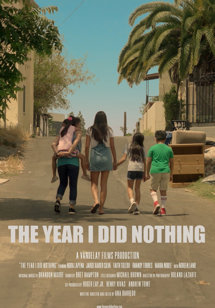 The Year I Did Nothing