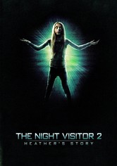 The Night Visitor 2: Heather's Story
