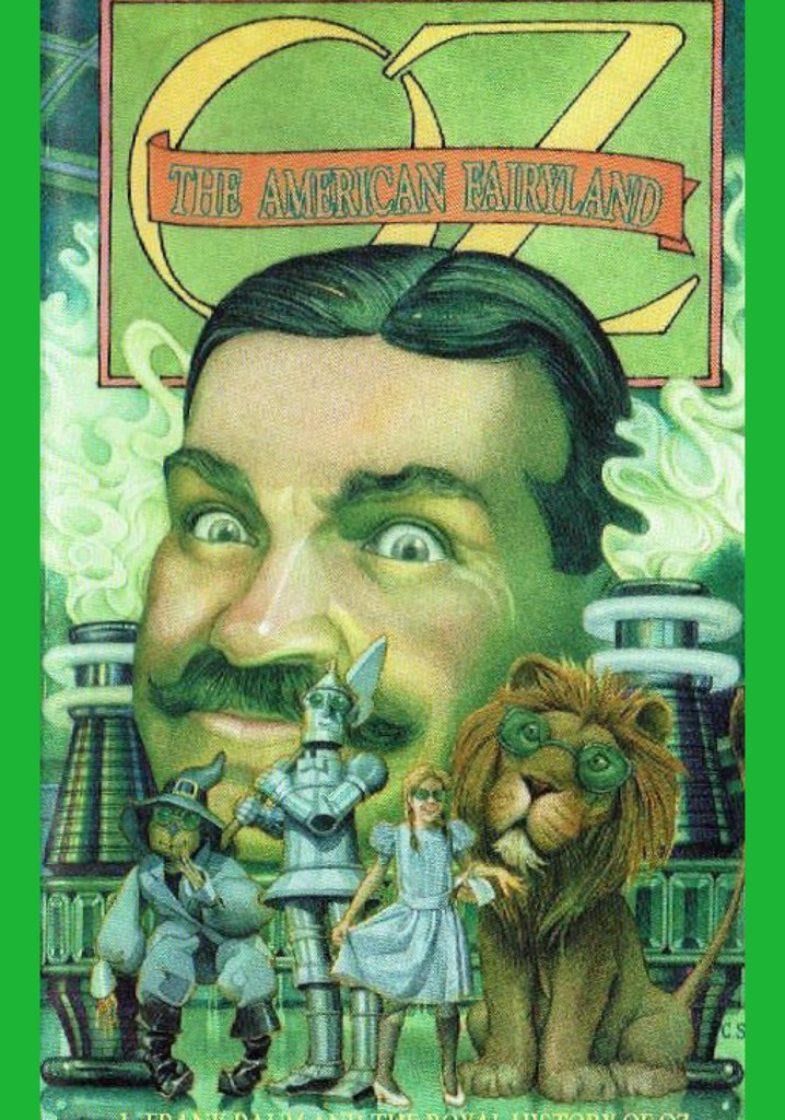 Oz: The American Fairyland