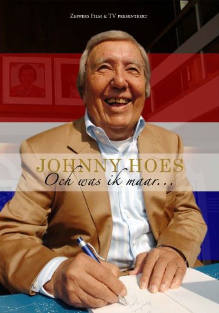 Johnny Hoes: Och was ik maar...
