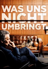 Was uns nicht umbringt