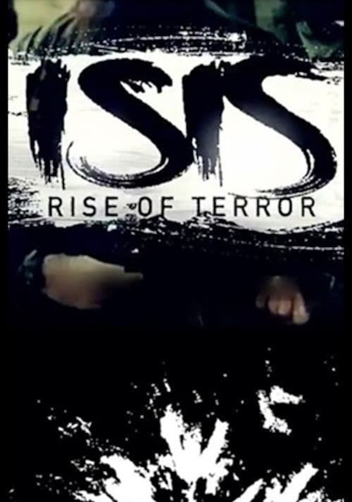 ISIS: Rise of Terror
