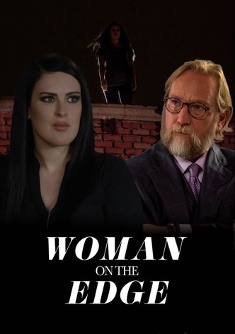 Woman on the Edge