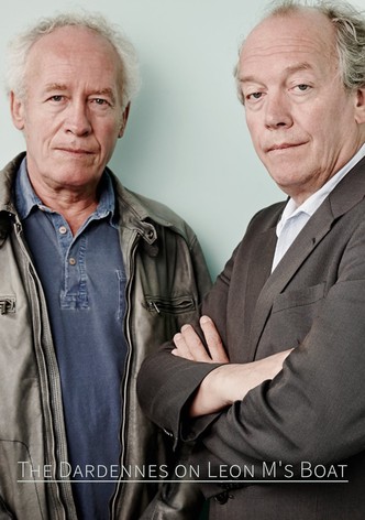 The Dardennes on Leon M's Boat