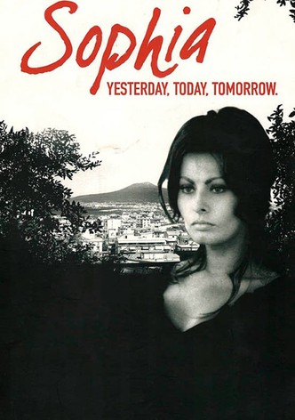 Sophia: Yesterday, Today, Tomorrow