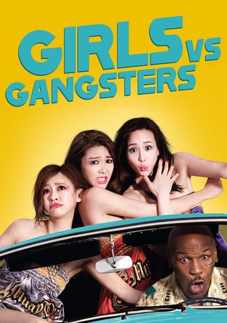 Girls vs Gangsters