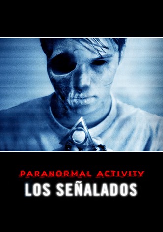 Paranormal Activity: Los señalados