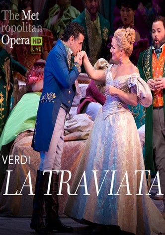 The Metropolitan Opera: La Traviata