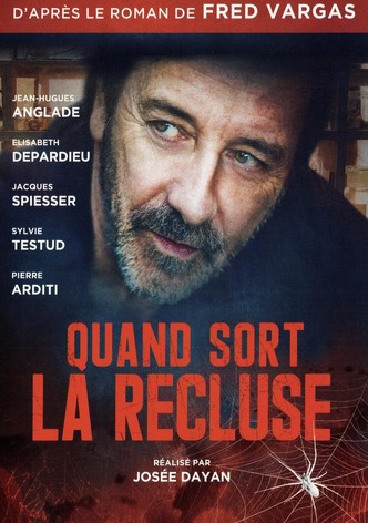 Quand sort la recluse