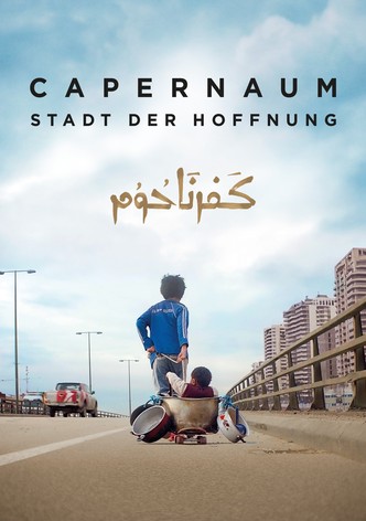 Capernaum - Stadt der Hoffnung