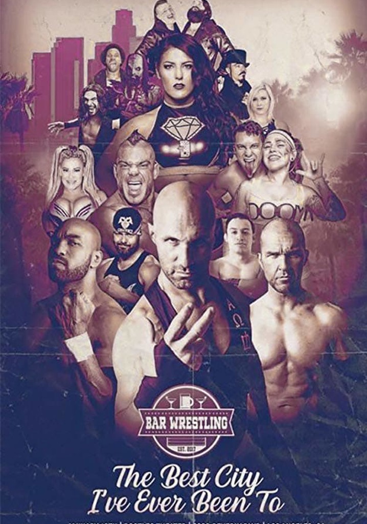 Bar Wrestling 28: The Best City I've Ever Been To
