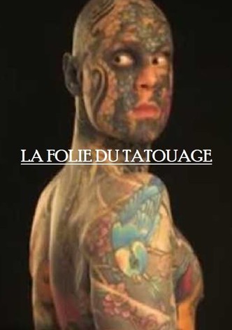 La folie du tatouage