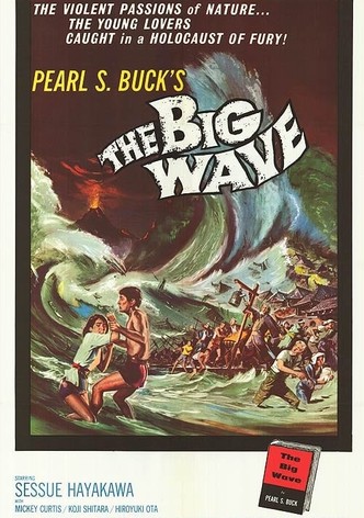 The Big Wave