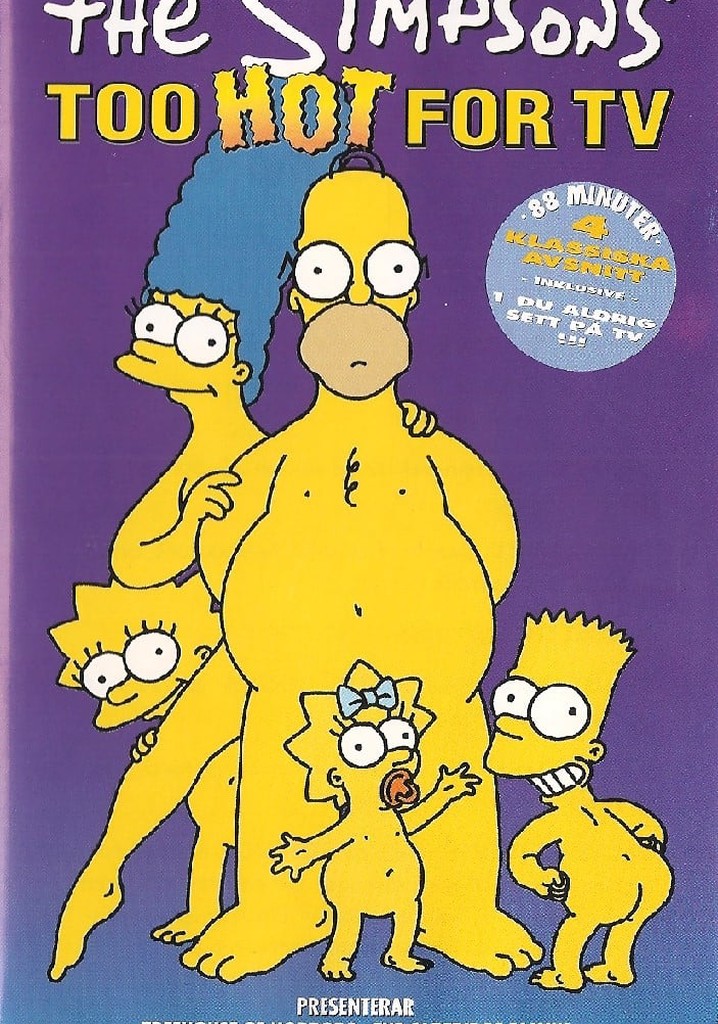 The Simpsons: Too Hot For TV