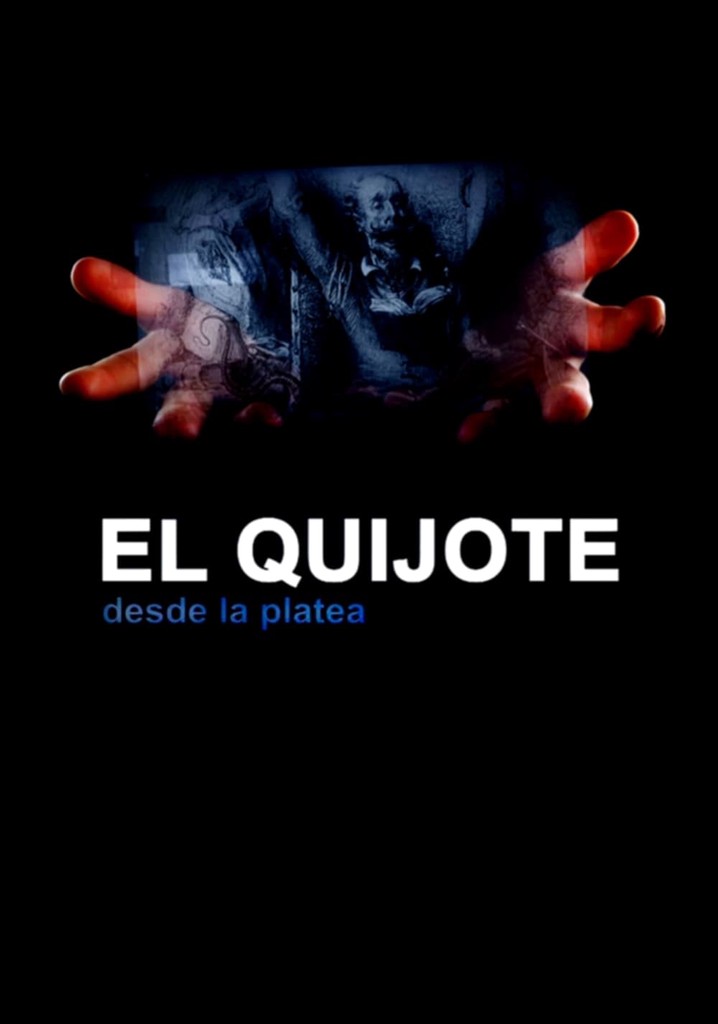 El Quijote desde la platea