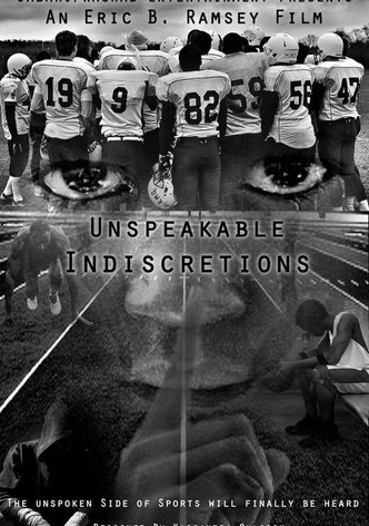 Unspeakable Indiscretions