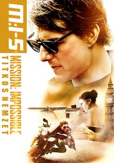 Mission: Impossible 5. - Titkos nemzet