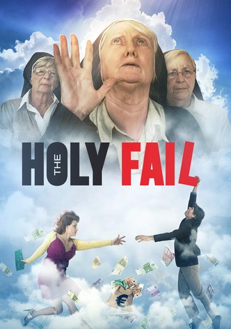 The Holy Fail