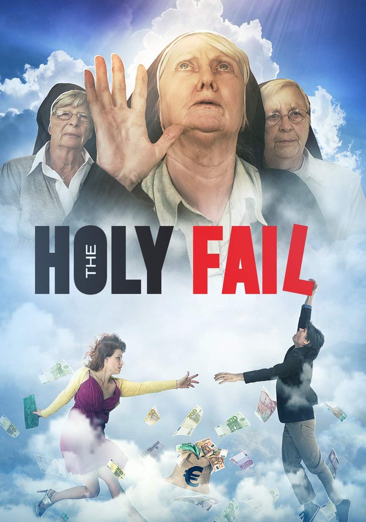 The Holy Fail
