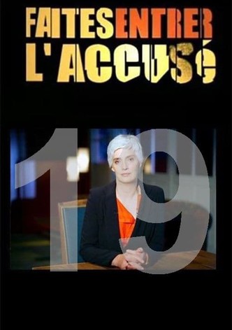 Faites entrer l'accusé