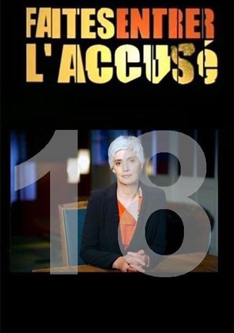 Faites entrer l'accusé