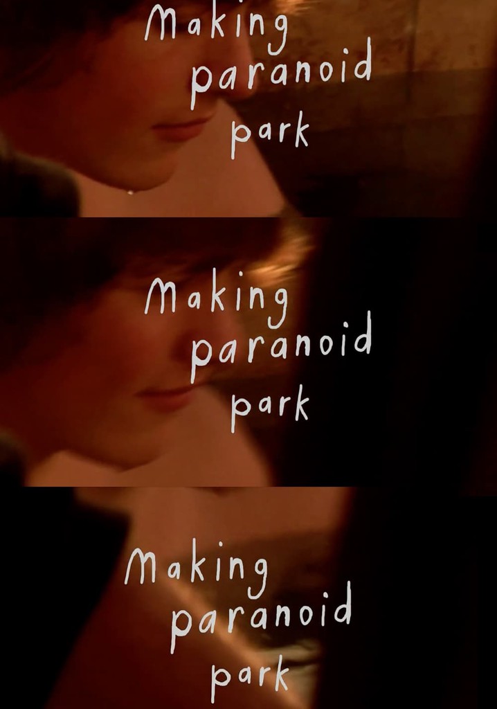 Making Paranoid Park