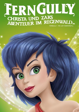 Ferngully - Christa und Zaks Abenteuer im Regenwald