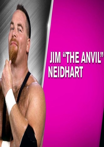 WWE Network Collection: Jim "The Anvil" Neidhart